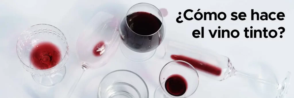 Como se hace el vino tinto